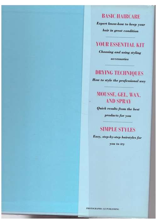 Home Hairstyling Made Easy: A Step-by-step Guide to Great Looking Hair