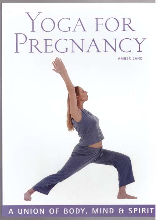 Yoga for Pregnancy -- Amber Land