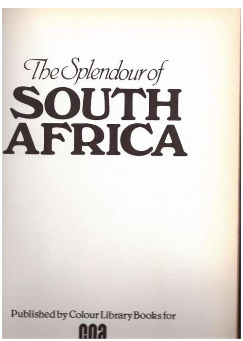 The Splendour of South Africa -- R.I.B. Webster
