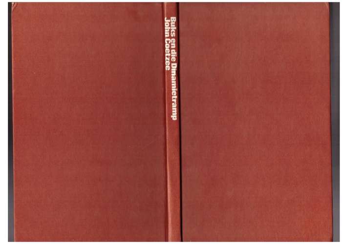 Buks en die dinamietramp  --  John Coetzee