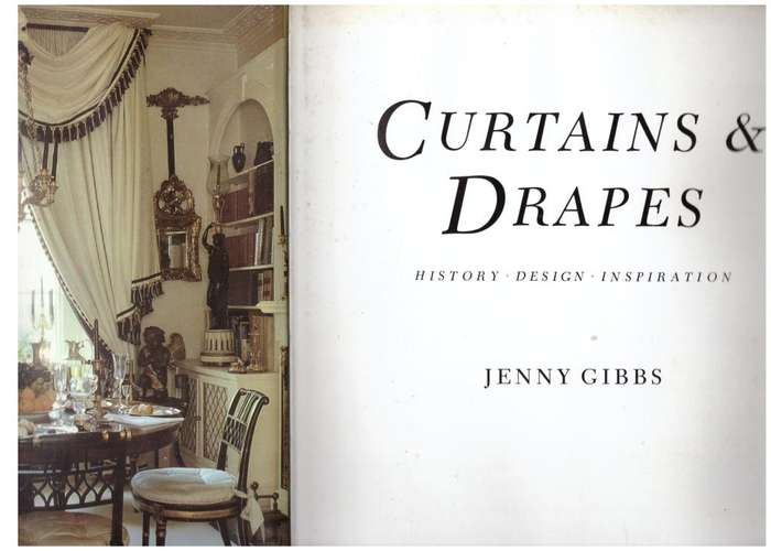Curtains and Drapes: History, Design, Inspiration  --  Jenny Gibbs