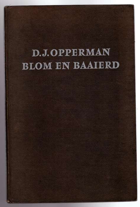 Blom en baaierd -- D. J. Opperman