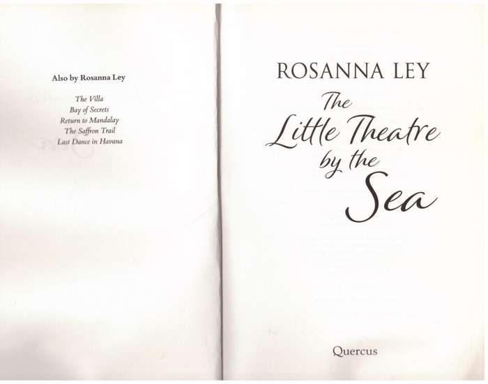 The Little Theatre by the Sea -- Rosanna Ley