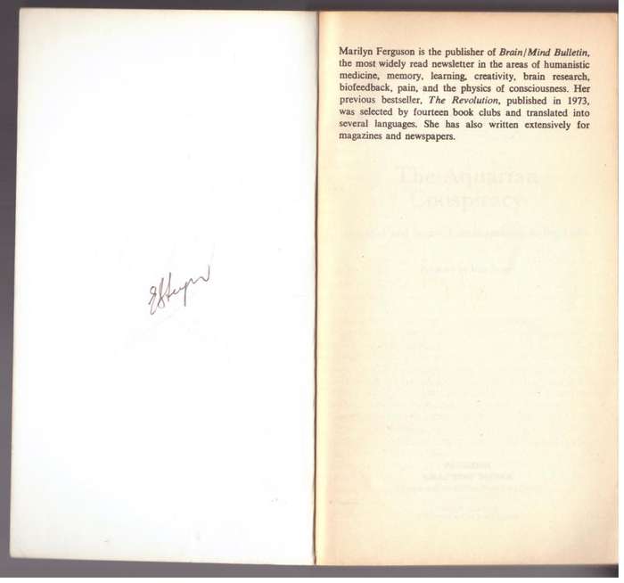 The Aquarian Conspiracy: Personal and Social Transformation in the 1980s -- Marilyn Ferguson