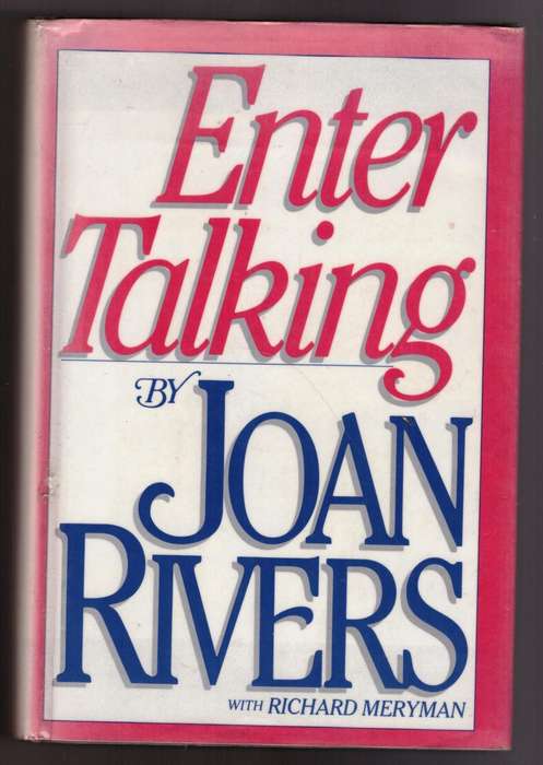 Enter Talking -- Joan Rivers, Richard Meryman