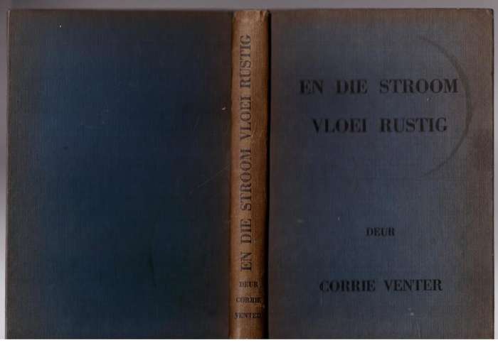 En die stroom vloei rustig   Corrie Venter