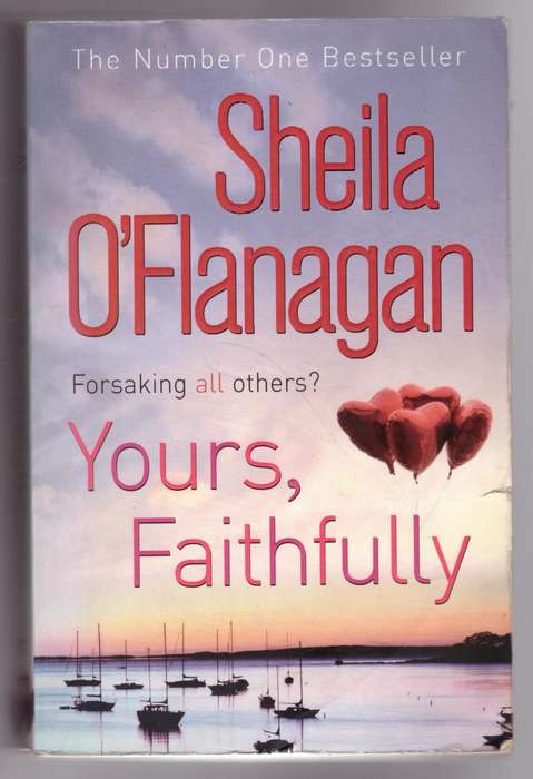 Yours, Faithfully --  Sheila O`Flanagan