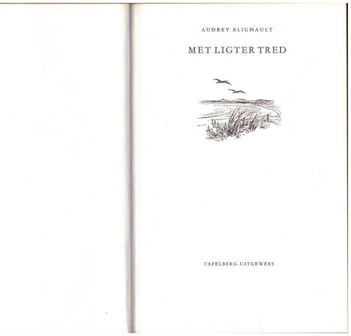 Met Ligter Tred -- Audrey Blignault