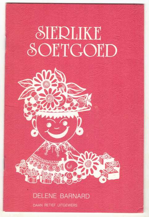 Sierlike soetgoed - Delene Barnard