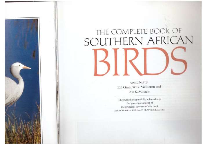 The Complete Book of Southern African Birds -- P. J. Ginn,  W. G. McIlleron,  Peter le S. Milstein