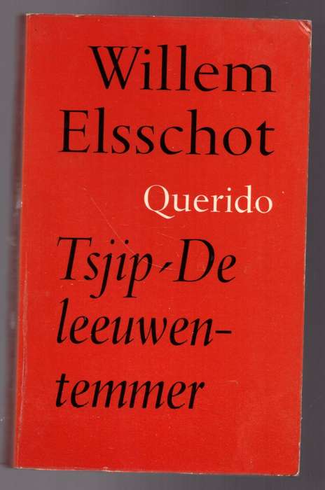 Tsjip & De Leeuwentemmer  --   Willem Elsschot