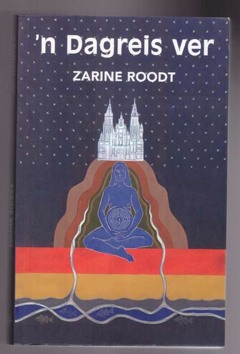 `n Dagreis ver -- Zarine Roodt