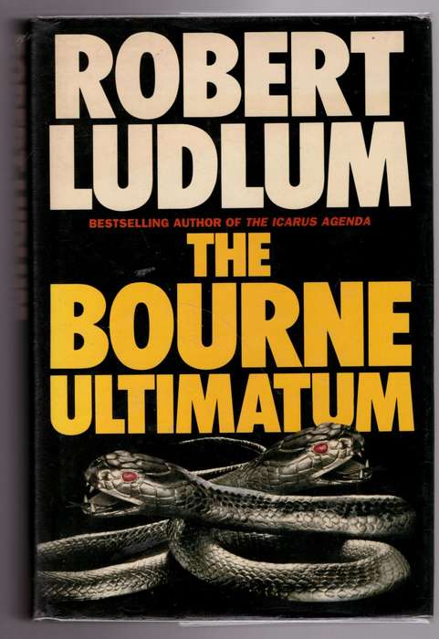 The Bourne Ultimatum  --  Robert Ludlum
