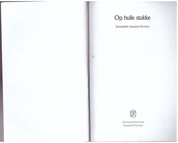 Op hulle stukke - Jeanette Ferreira [Samesteller]
