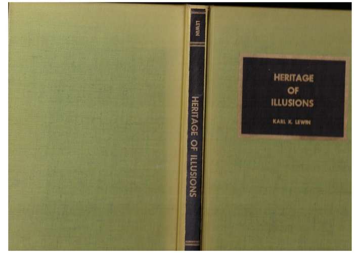 Heritage of Illusions  --  Karl Kay Lewin