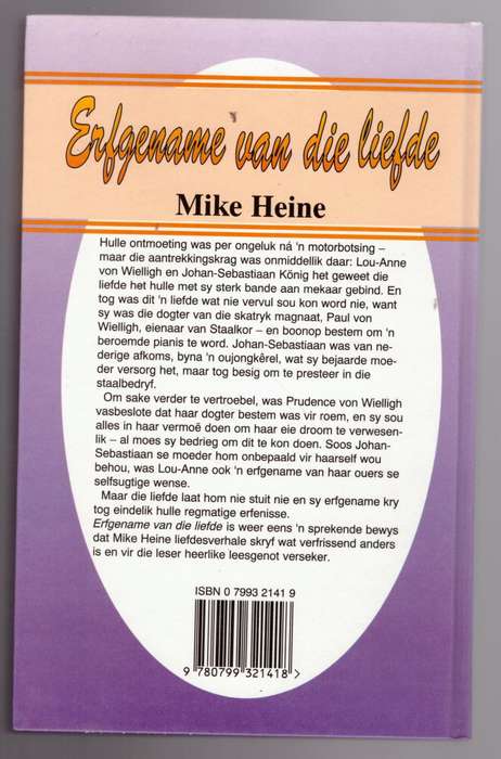 Erfgename Van Die Liefde  --  Mike Heine