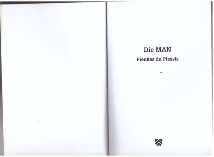 Die Man --  Pienkes Du Plessis