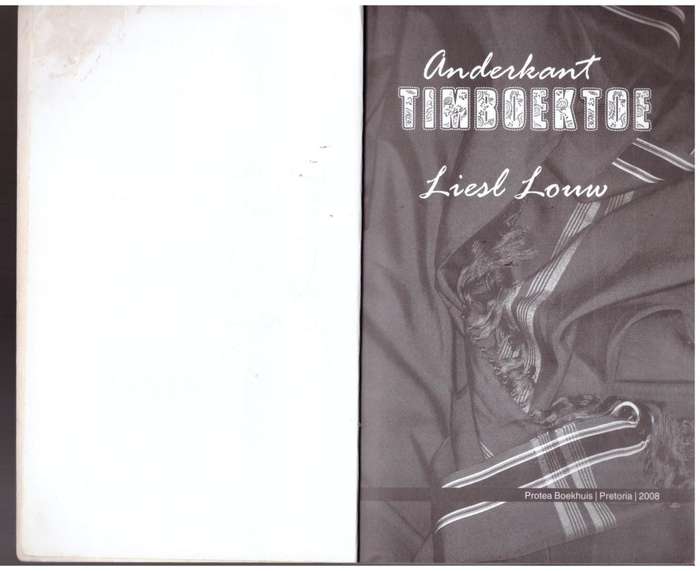Anderkant Timboektoe --  Liesl Louw
