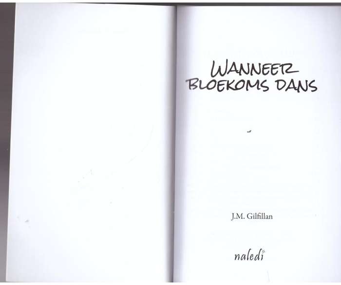 Wanneer Bloekoms Dans  --  J.M. Gilfillan