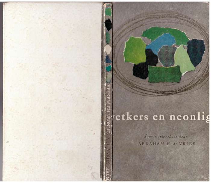 Vetkers en neonlig  --  Abraham H. De Vries