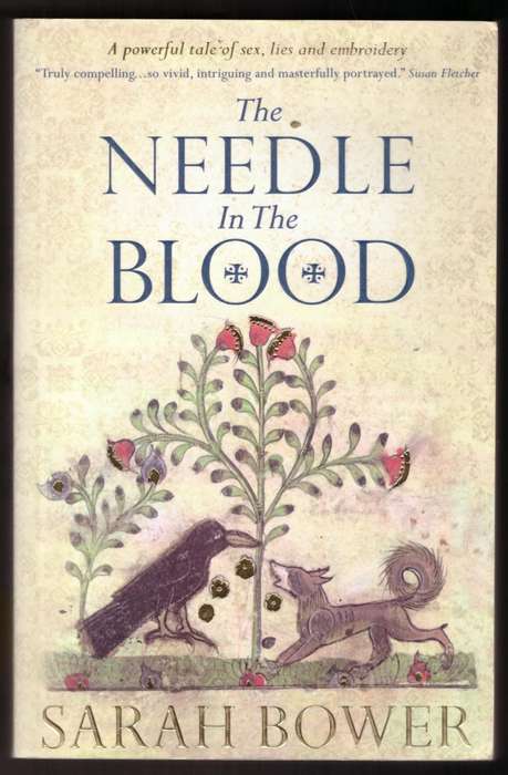 The Needle in the Blood  -- Sarah Bower
