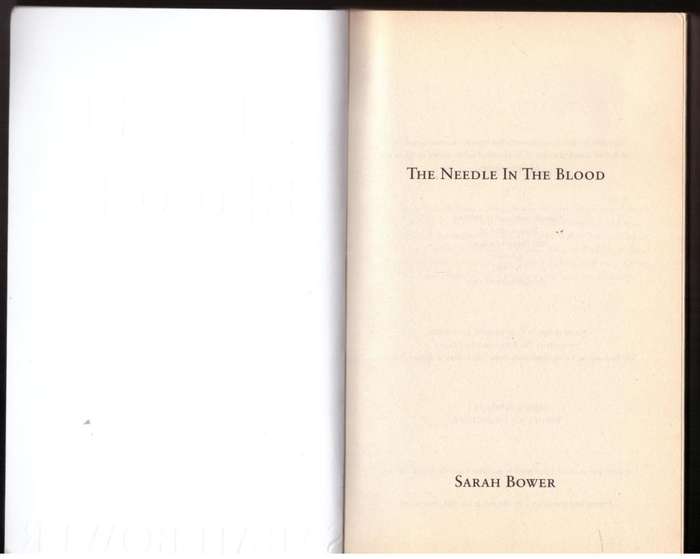 The Needle in the Blood  -- Sarah Bower