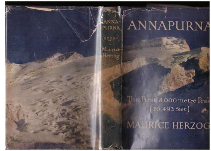 Annapurna: The First Conquest of an 8,000-Meter Peak  -- Maurice Herzog