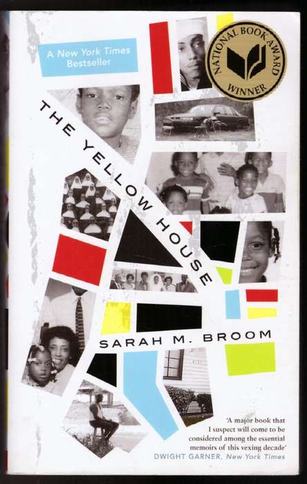 The Yellow House --  Sarah M. Broom