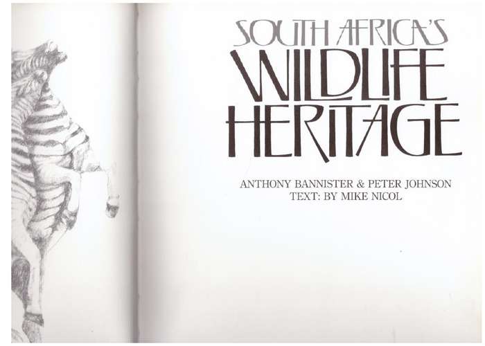 South Africa`s Wildlife Heritage -- Anthony Bannister & Peter Johnson