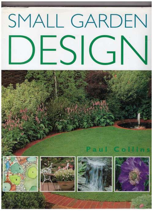 Small Garden Design -- Paul Collins