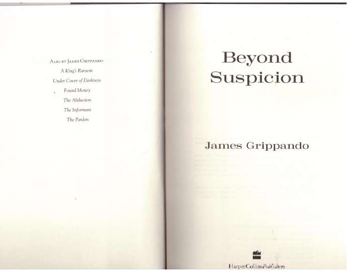 Beyond Suspicion -- James Grippando