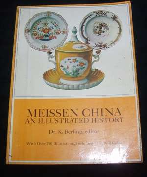 MEISSEN CHINA (AN ILLUSTRATED HISTORY )