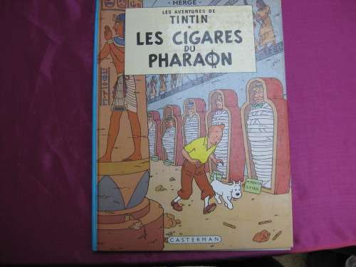 French "Les Aventures de TinTin Les Cigares du Pharaon.  Herge.  Hard cover.  1955.