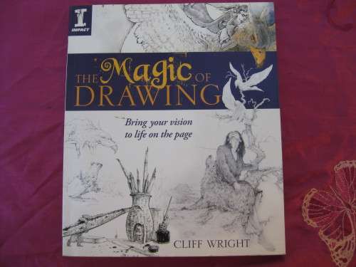 "The Magic of Drawing" Soft cover. Cliff Wright.  Bring your vision to life on the page.