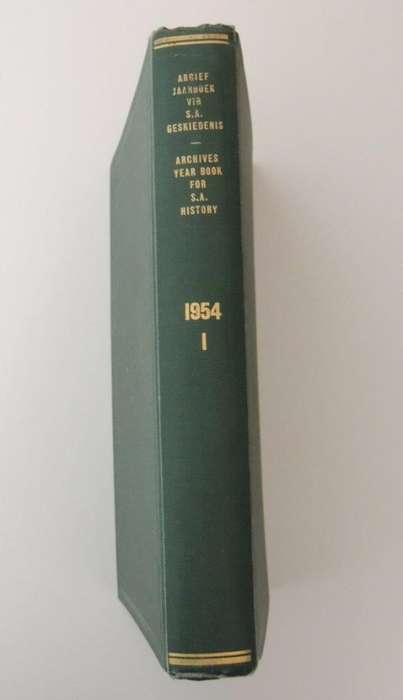 Argief Jaarboek vir S. A. Geskiedenis/Archives Year Book for S. A. History: 1954/1