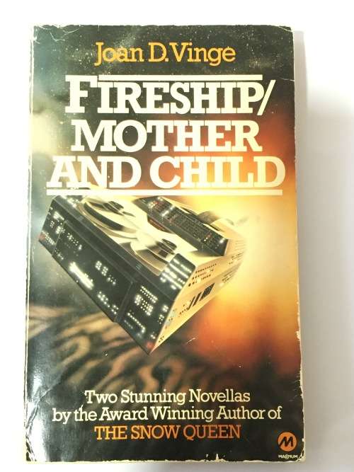 Fireship / Mother And Child - Joan D Vinge