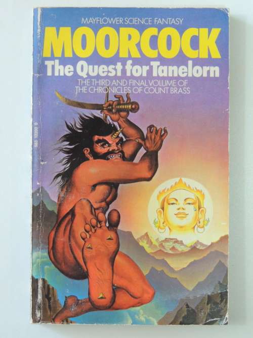 The Quest for Tanelorn Vol III of Chronicles of Count Brass - Michael Moorcock