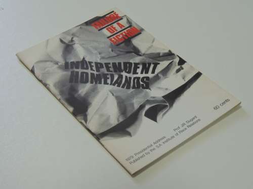 Independent Homelands Failure of a Fiction - Prof. J.R. Dugard