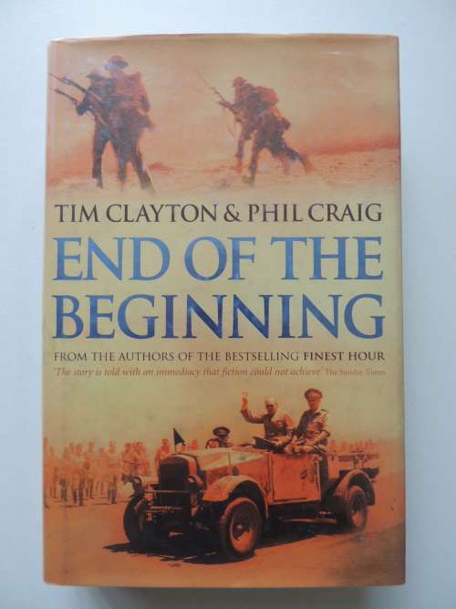 End of the Beginning - Tim Clayton and Phil Craig