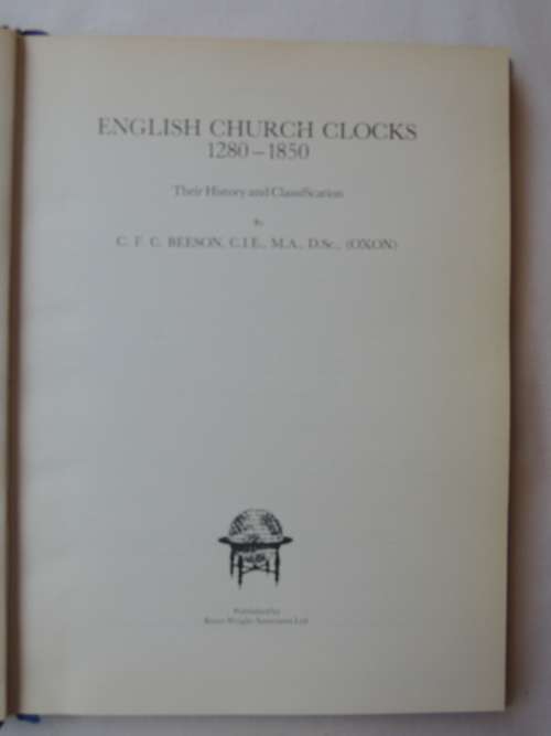 English Church Clocks 1280  1850  - C.F.C. Beeson