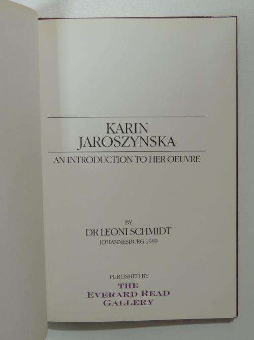Karin Jaroszynska - An Introduction to Her Oeuvre  - Leoni Schmidt