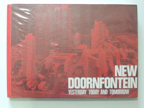 New Doornfontein  Yesterday And Tomorrow
