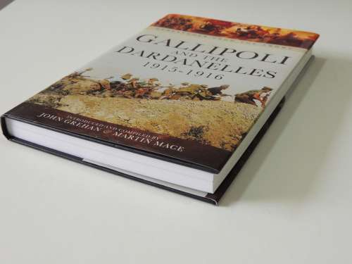 Gallipoli and the Dardanelles 1915-1916 - Jon Grehan, Martin Mace