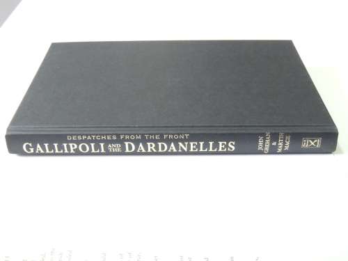 Gallipoli and the Dardanelles 1915-1916 - Jon Grehan, Martin Mace