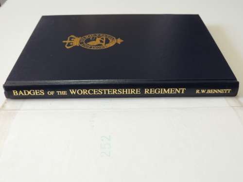 Badges Of The Worcestershire Regiment - R.W. Bennet