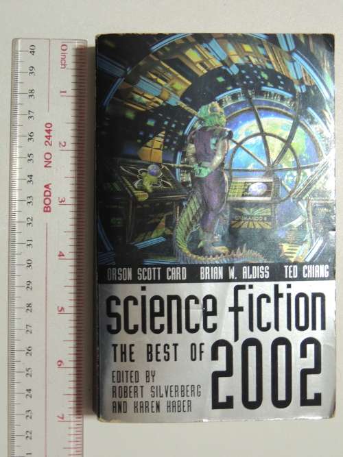 Science Fiction The Best of 2002- Ed. Robert Silverberg, Karen Haber