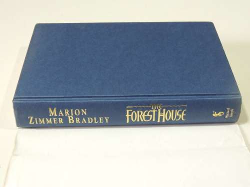 The Forest House - Marion Zimmer Bradley - FIRST EDITION 1993