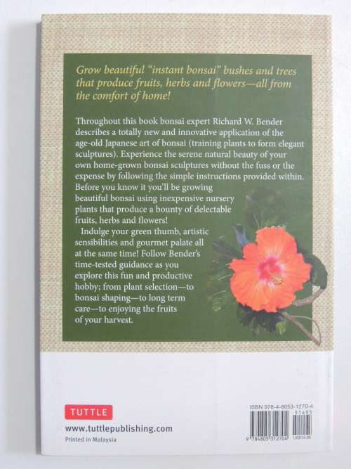 Bountiful Bonsai  - Create Instant Indoor Container Gardens with Edible Fruits, Herbs & FlowersRich