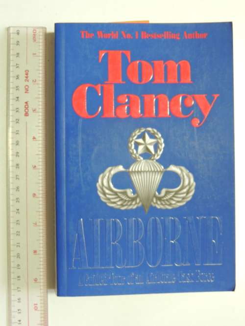 Airborne  A Guided Tour Of An Airborne Task ForceTom Clancy