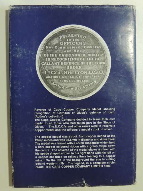 The Siege of O`Okiep - Guerilla Campaign in the Anglo-Boer WarPeter Burke